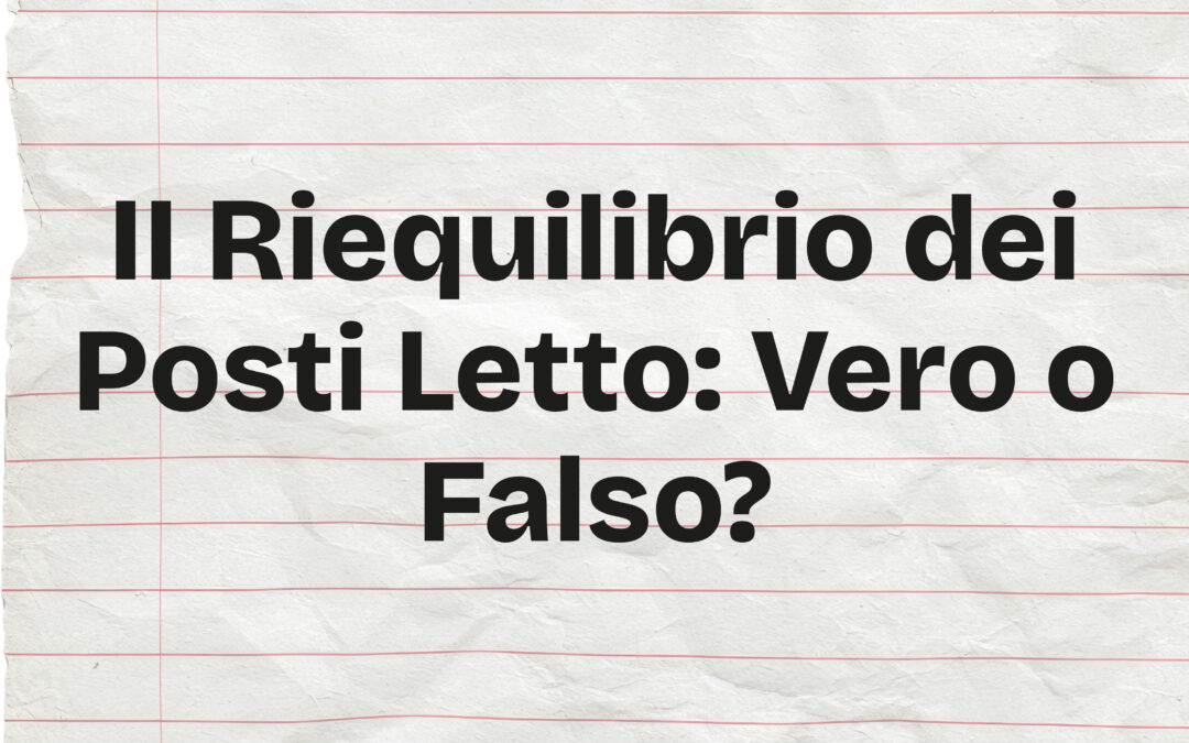 [CDOT] Fi II Riequilibrio Dei Posti Letto Vero O Falso