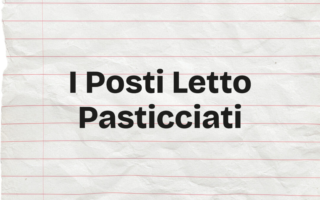 I Posti Letto Pasticciati