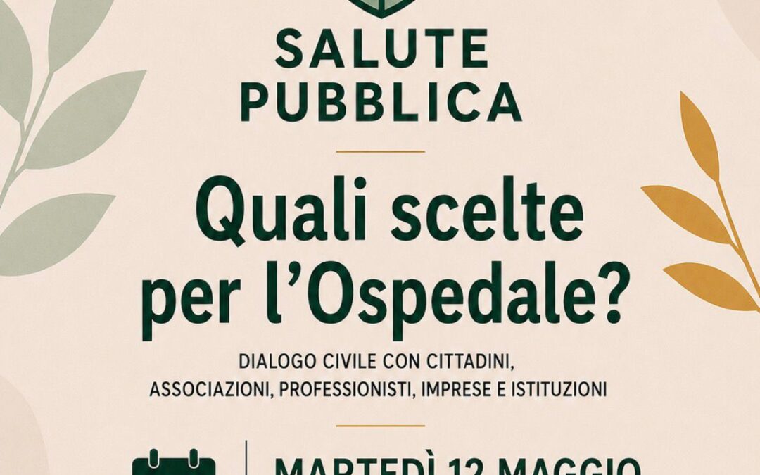 Partecipazione al Dibattito: Il Comitato per la Difesa dell’Ospedale all’Iniziativa del 12 maggio